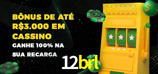12brl melhor bônus de depósito